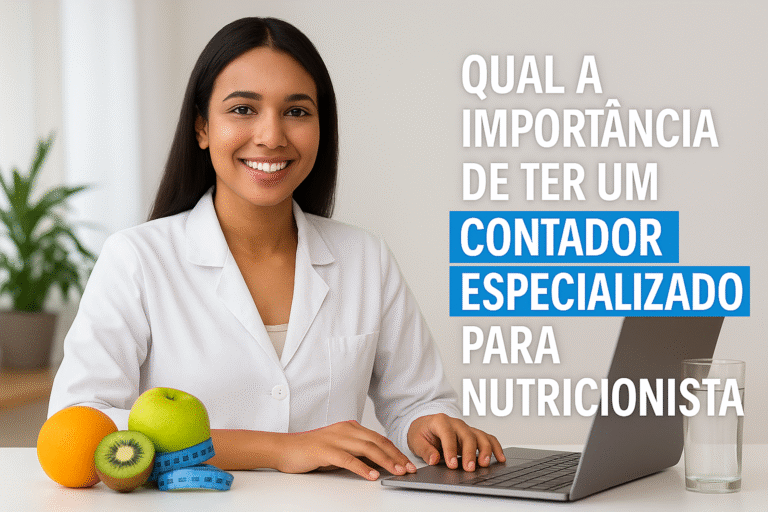 Qual a Importância de Ter um Contador Especializado para Nutricionistas